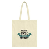 Best Friends Forever Tote Bag, Friendship Gift, Gift for Friend, Bestie Bag, Travel Tote, Everyday Bag, Shopping Bag, Birthday Gift - Tawshia